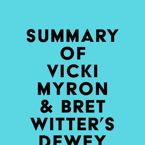 Summary of Vicki Myron & Bret Witter's Dewey