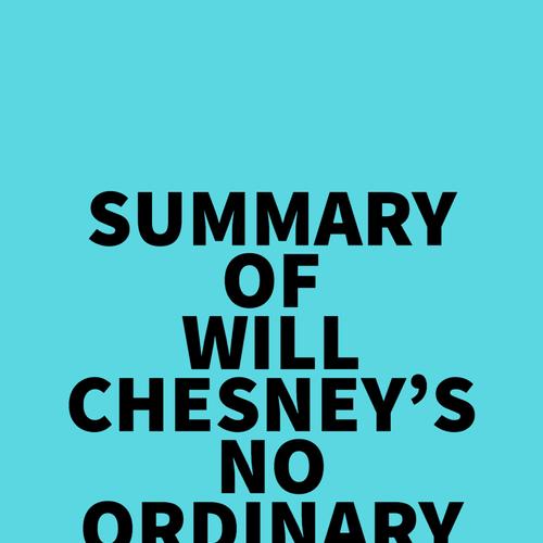 Summary of Will Chesney's No Ordinary Dog