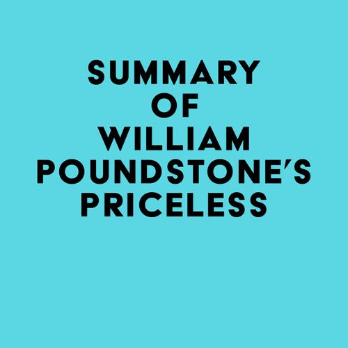 Summary of William Poundstone's Priceless