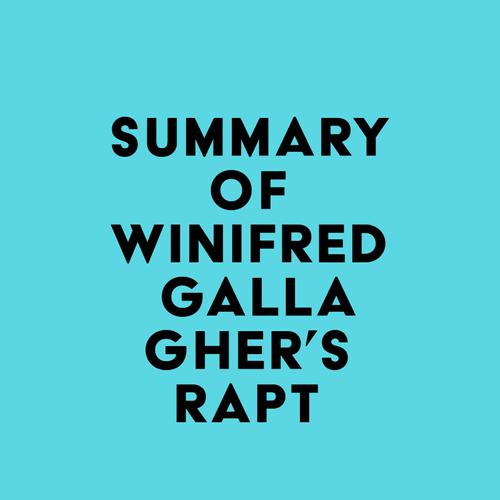 Summary of Winifred Gallagher's Rapt