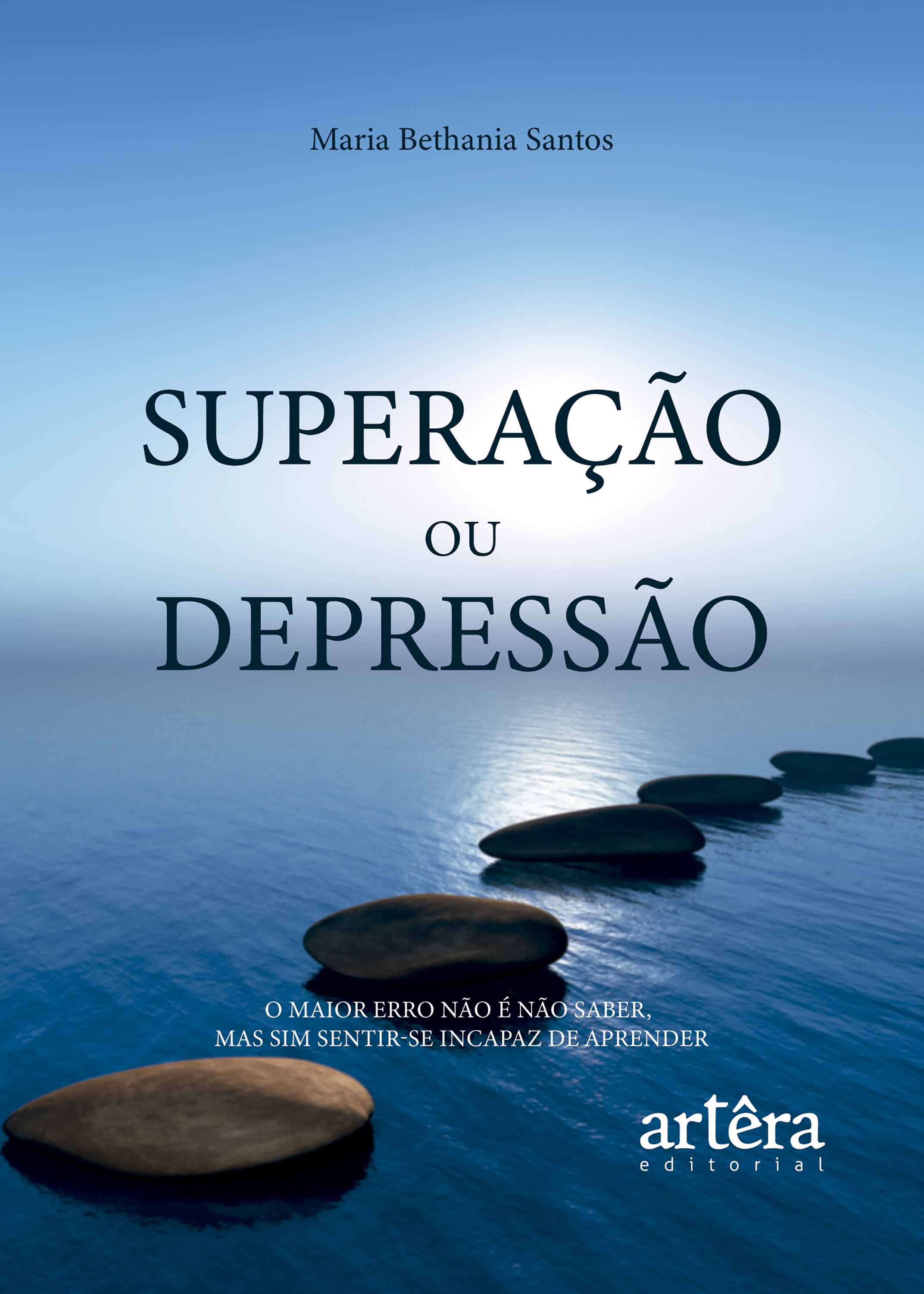 Superação ou Depressão