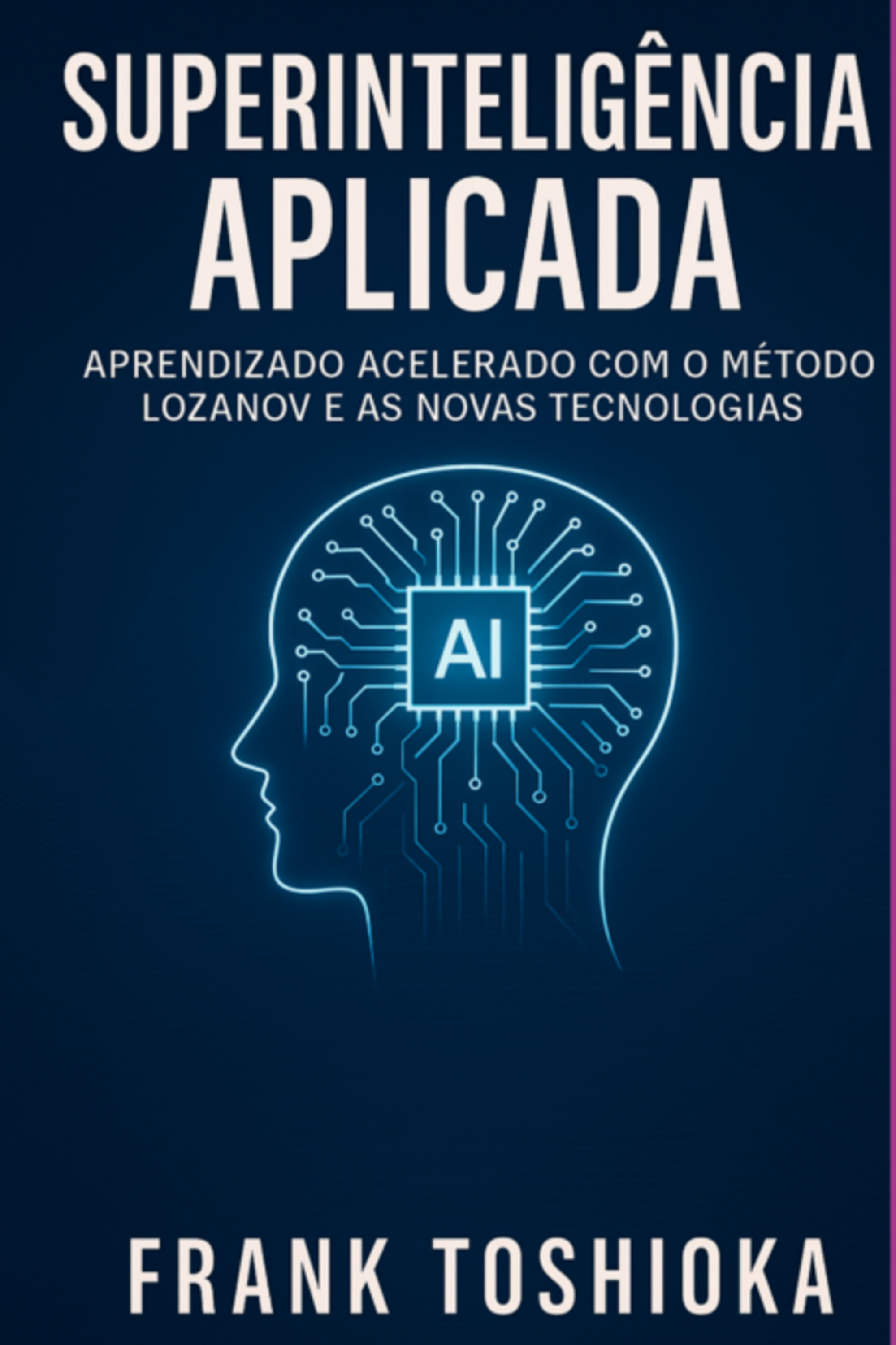 Superinteligência Aplicada