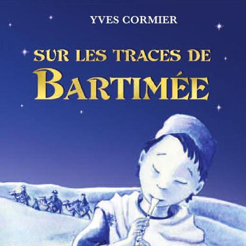 Sur les traces de Bartimée