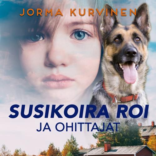 Susikoira Roi ja ohittajat