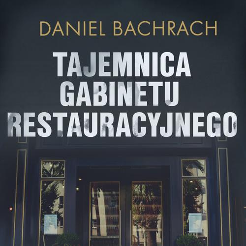 Tajemnica gabinetu restauracyjnego