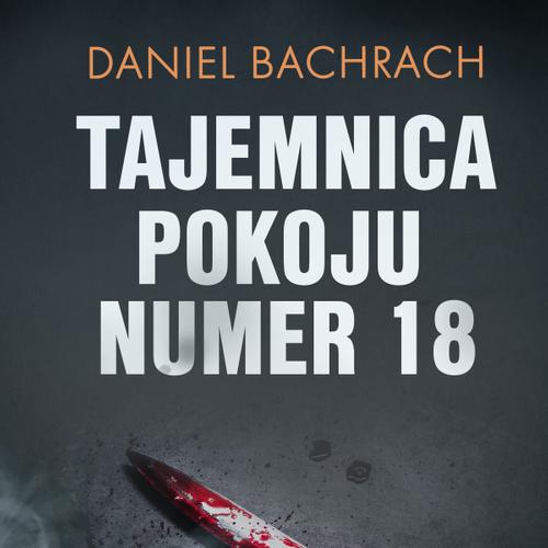 Tajemnica pokoju numer 18