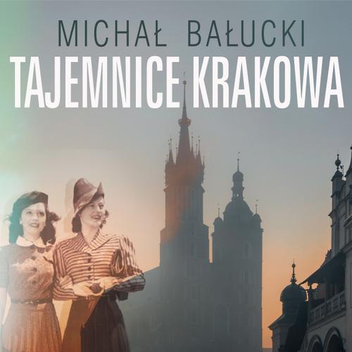 Tajemnice Krakowa