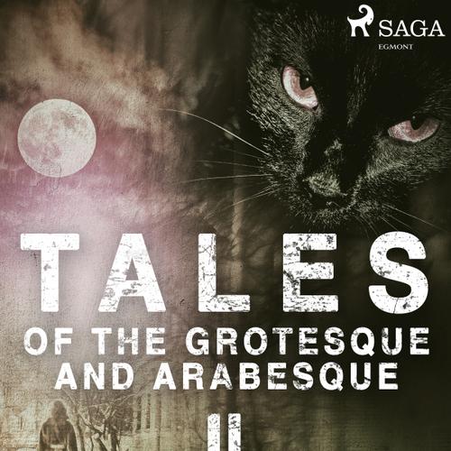 Tales of the Grotesque and Arabesque II