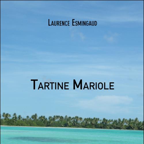 Tartine Mariole