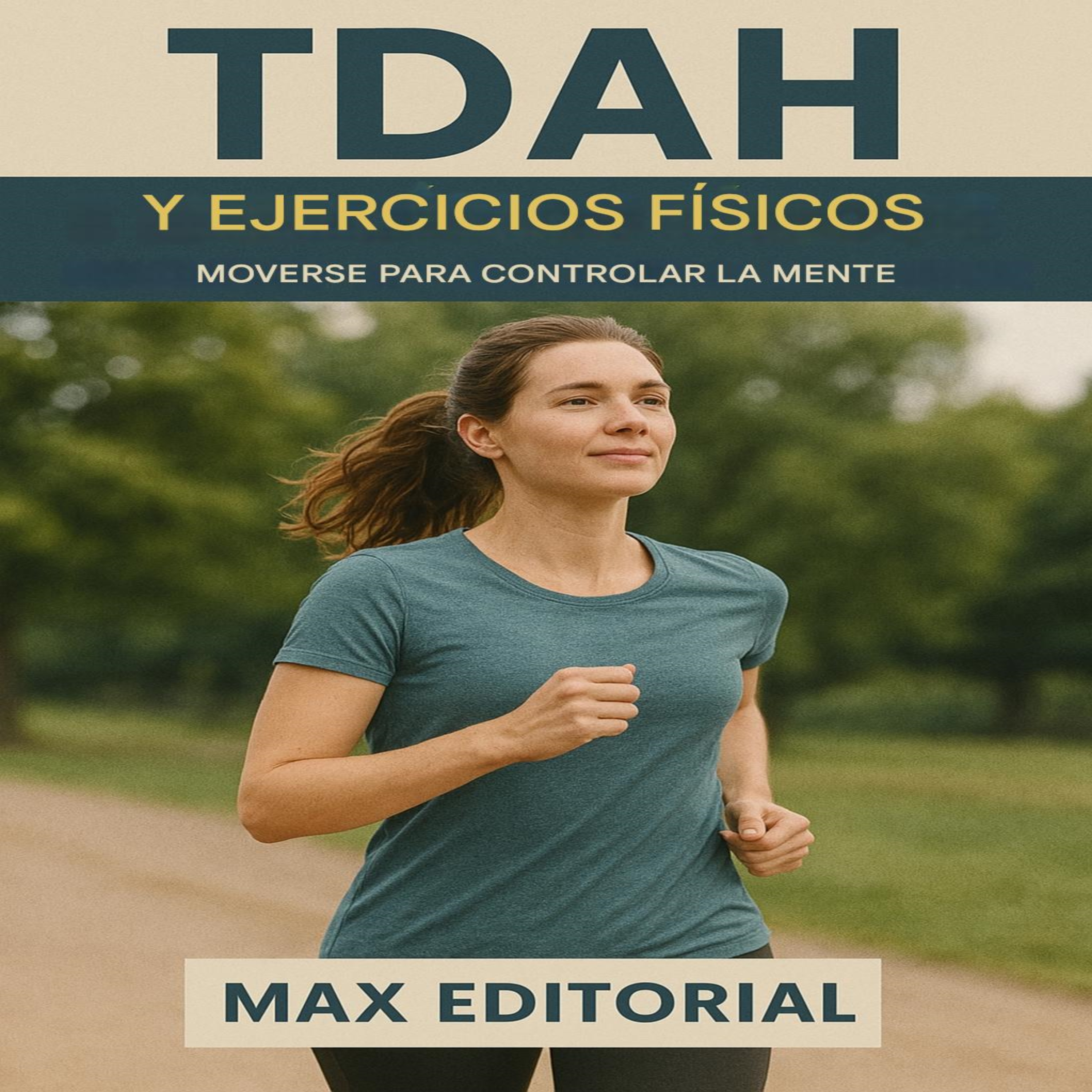 TDAH y Ejercicios Físicos: Moverse para controlar la mente