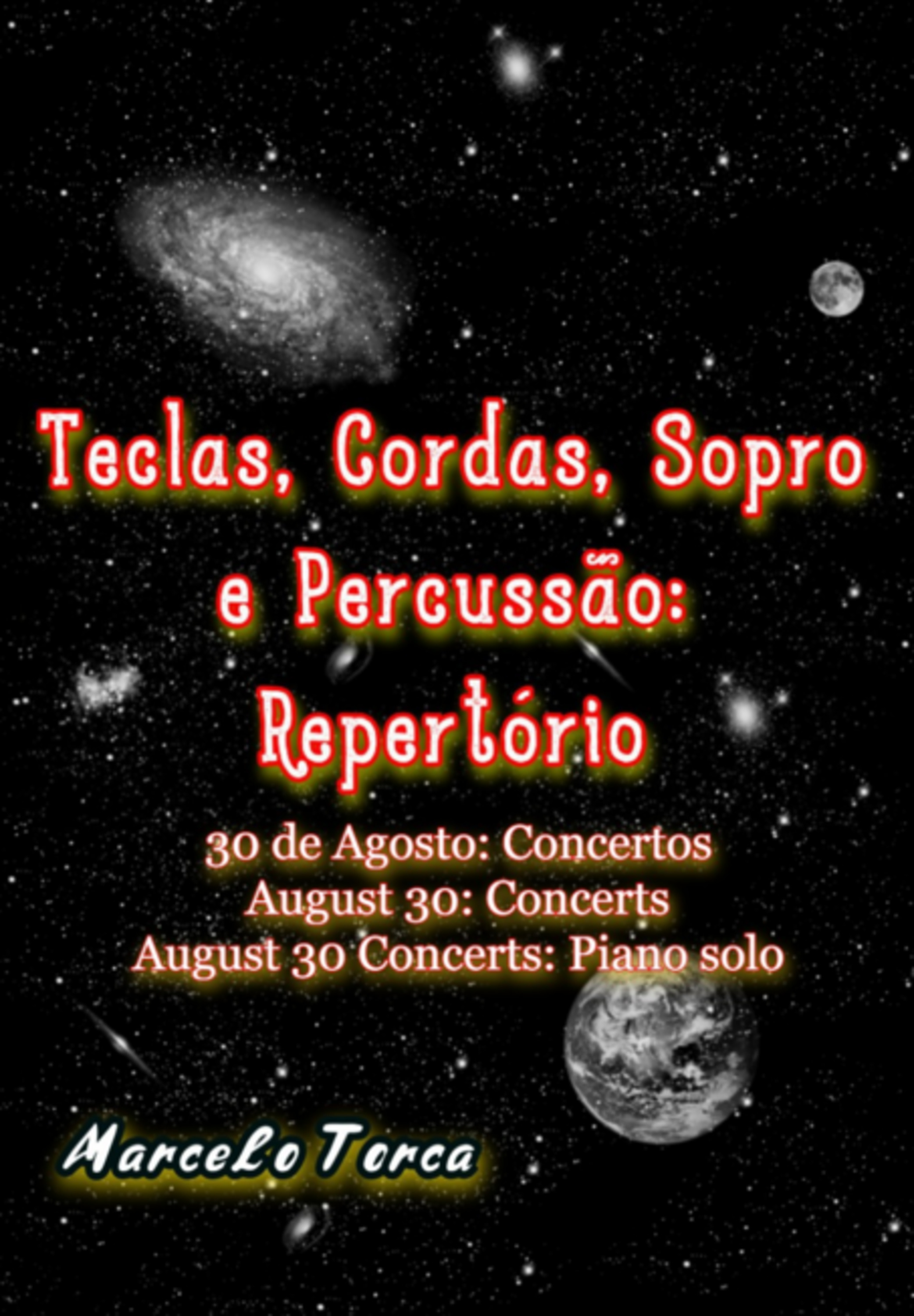 Teclas, Cordas, Sopro E Percussão, Repertório Em 30 De Agosto Concertos