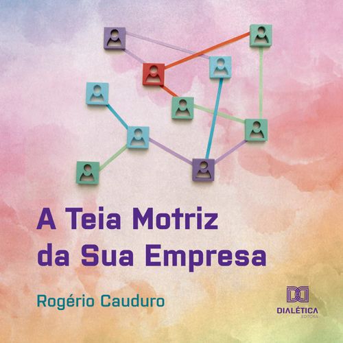 Teia Motriz da Sua Empresa