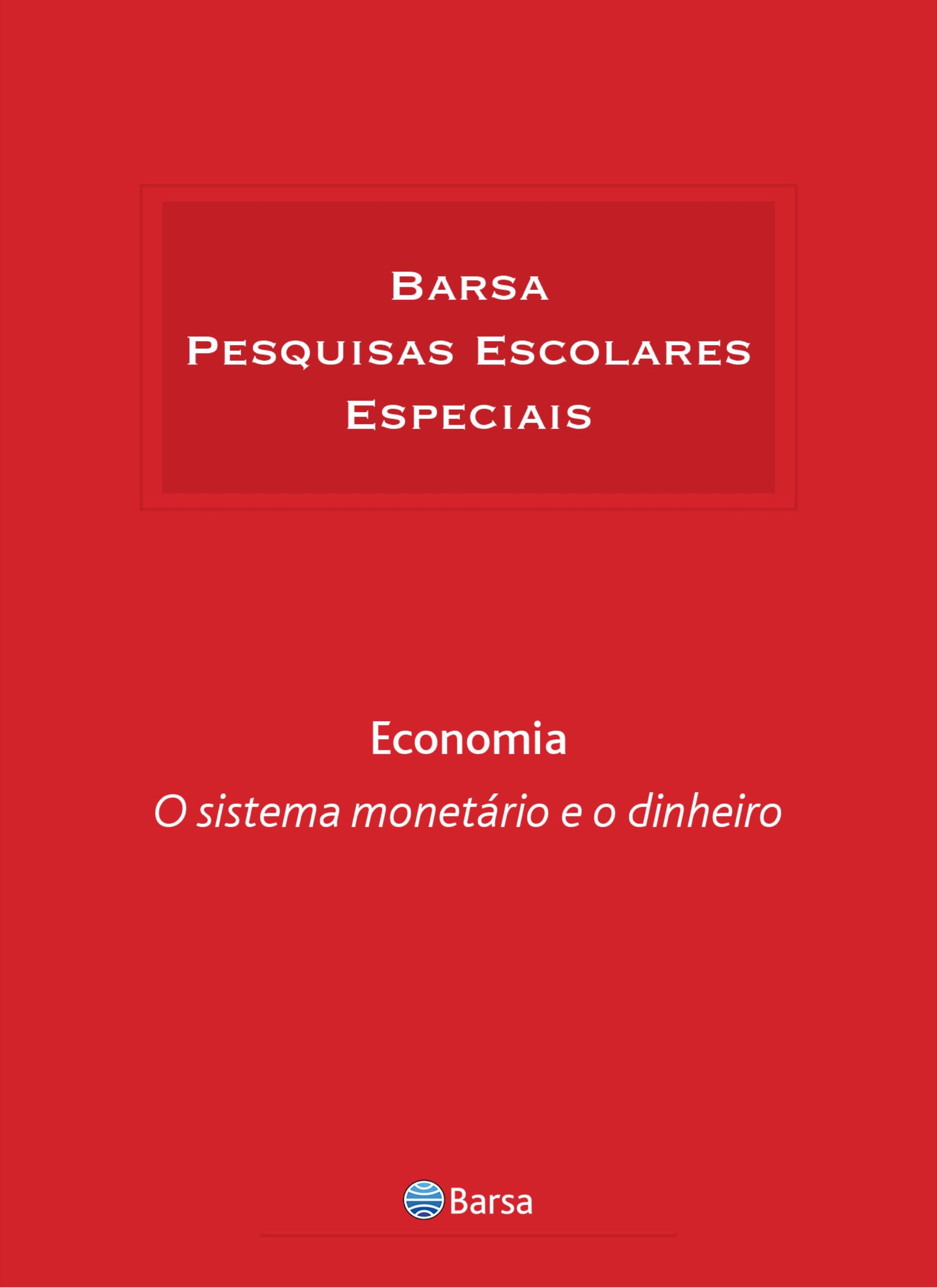 Temática - Economia - Sistema Monetário E Dinheiro