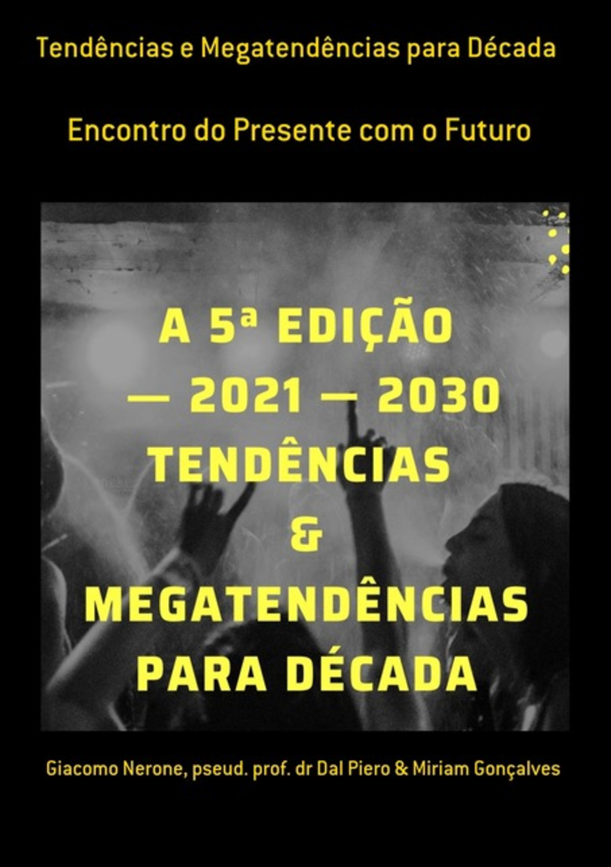 Tendências E Megatendências Para Década