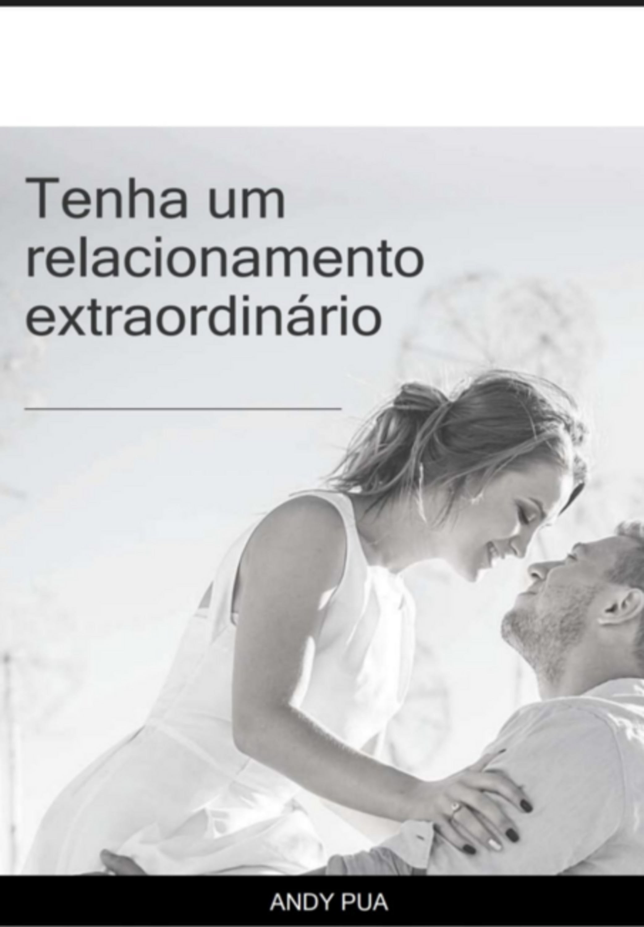 Tenha Um Relacionamento Extraordinário