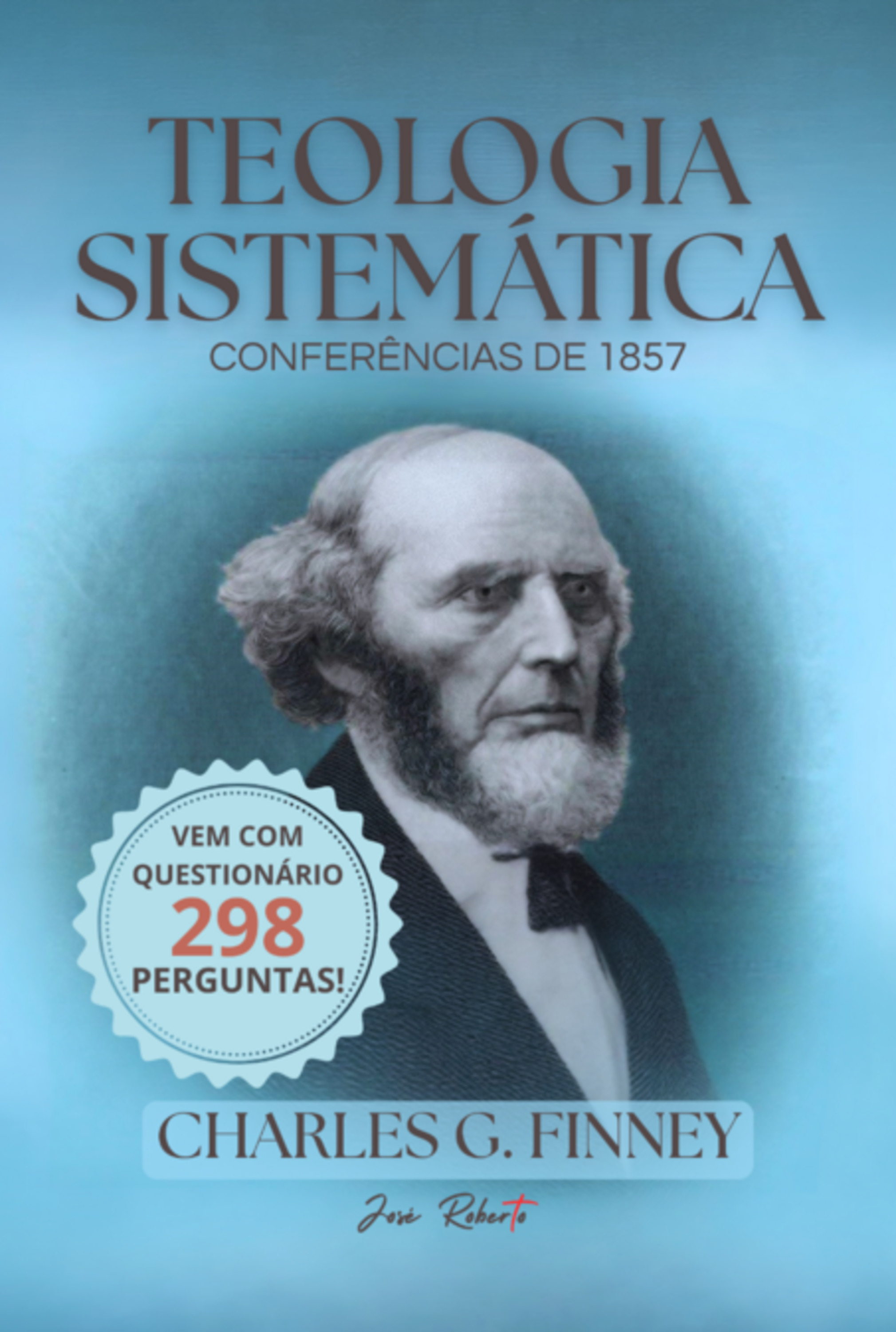Teologia Sistemática De Charles Finney
