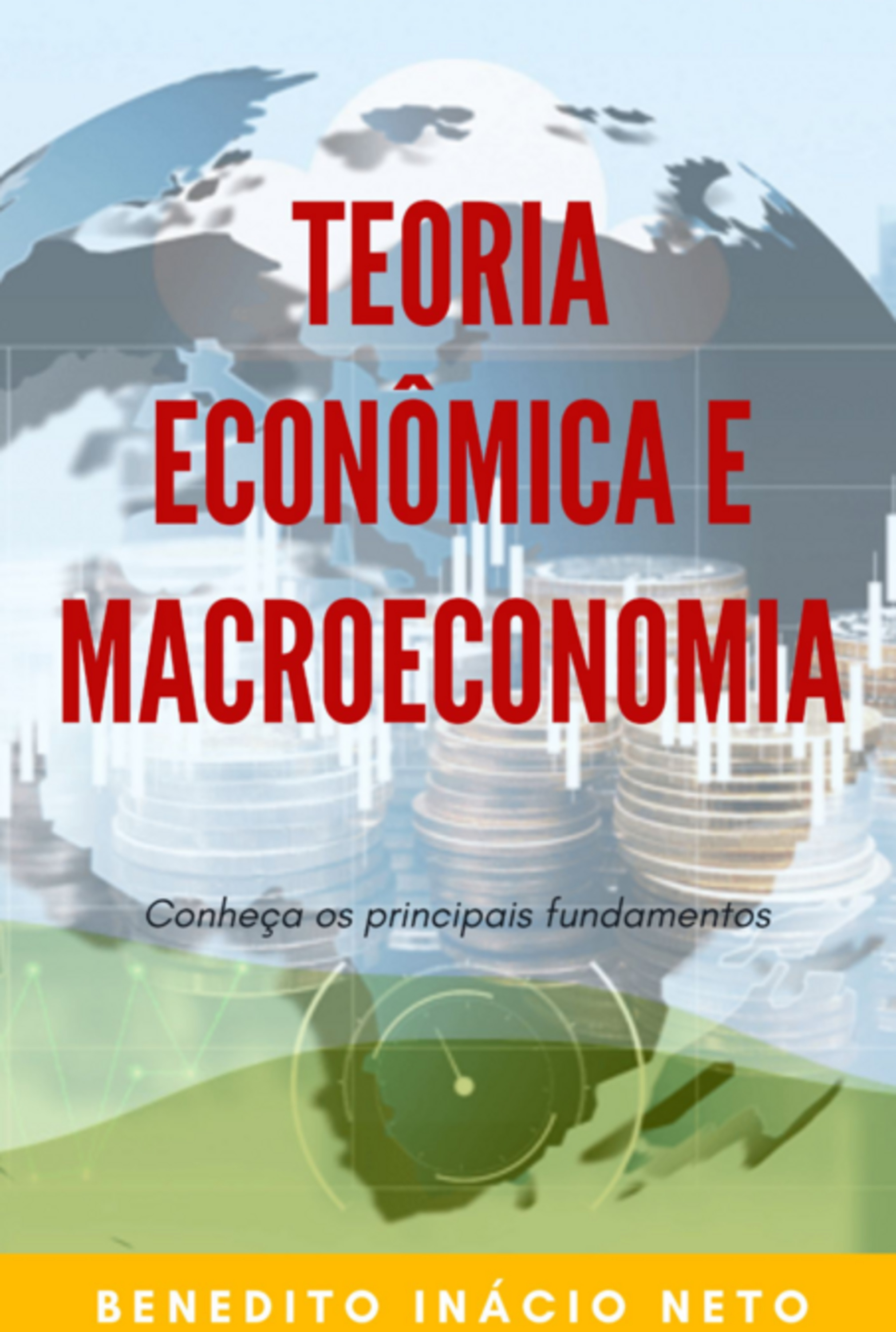 Teoria Econômica E Macroeconomia