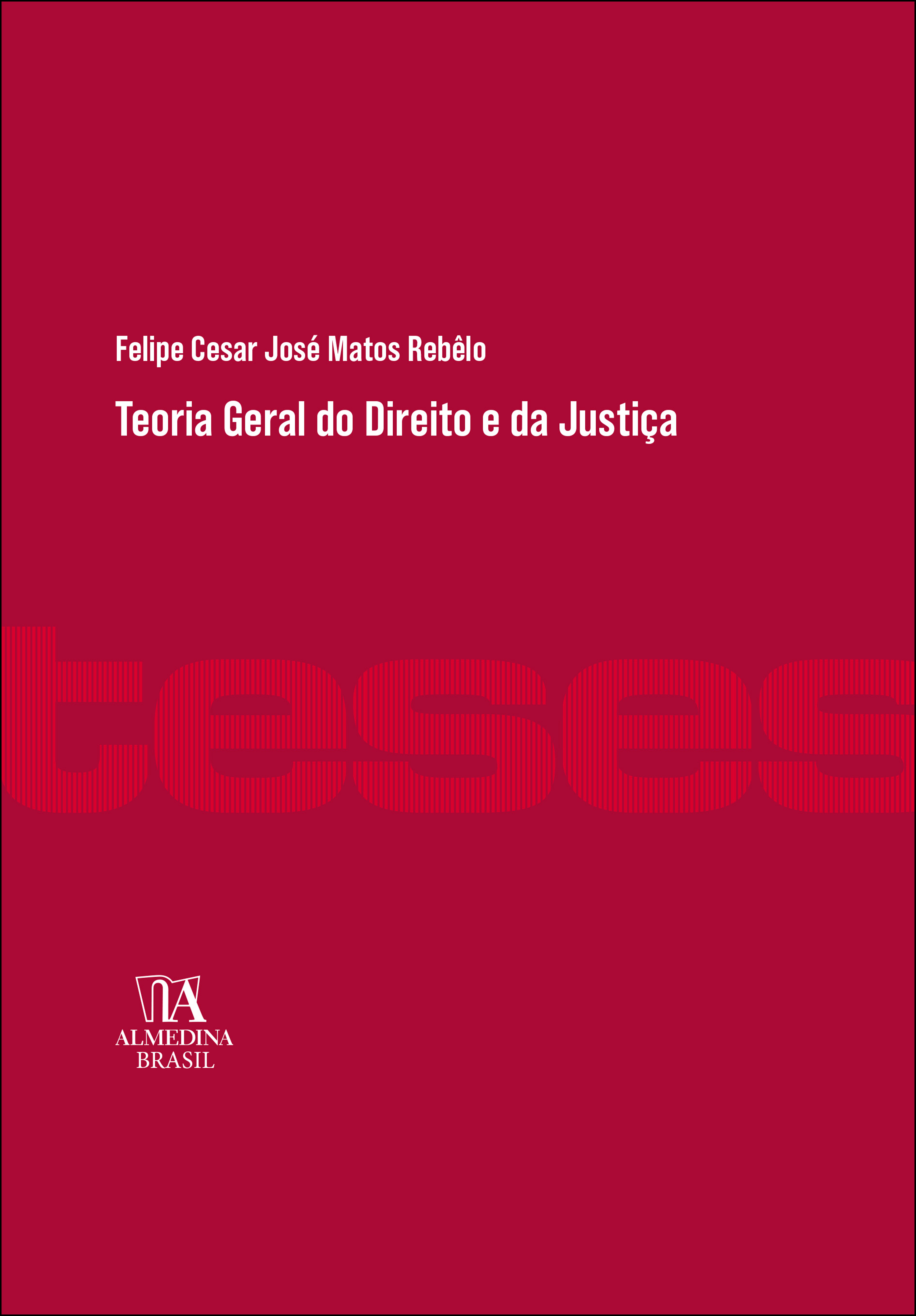 Teoria Geral do Direito e da Justiça