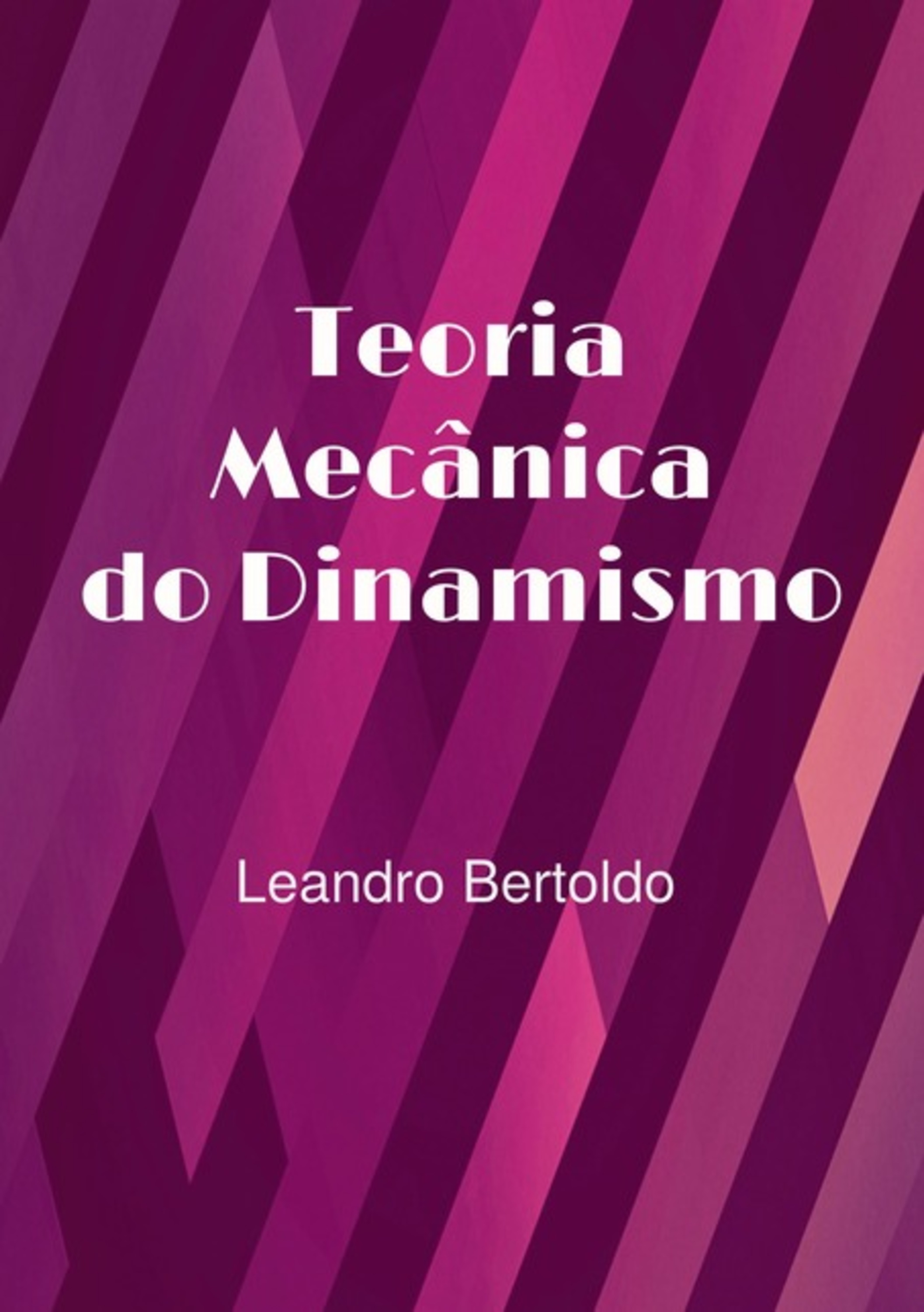 Teoria Mecânica Do Dinamismo