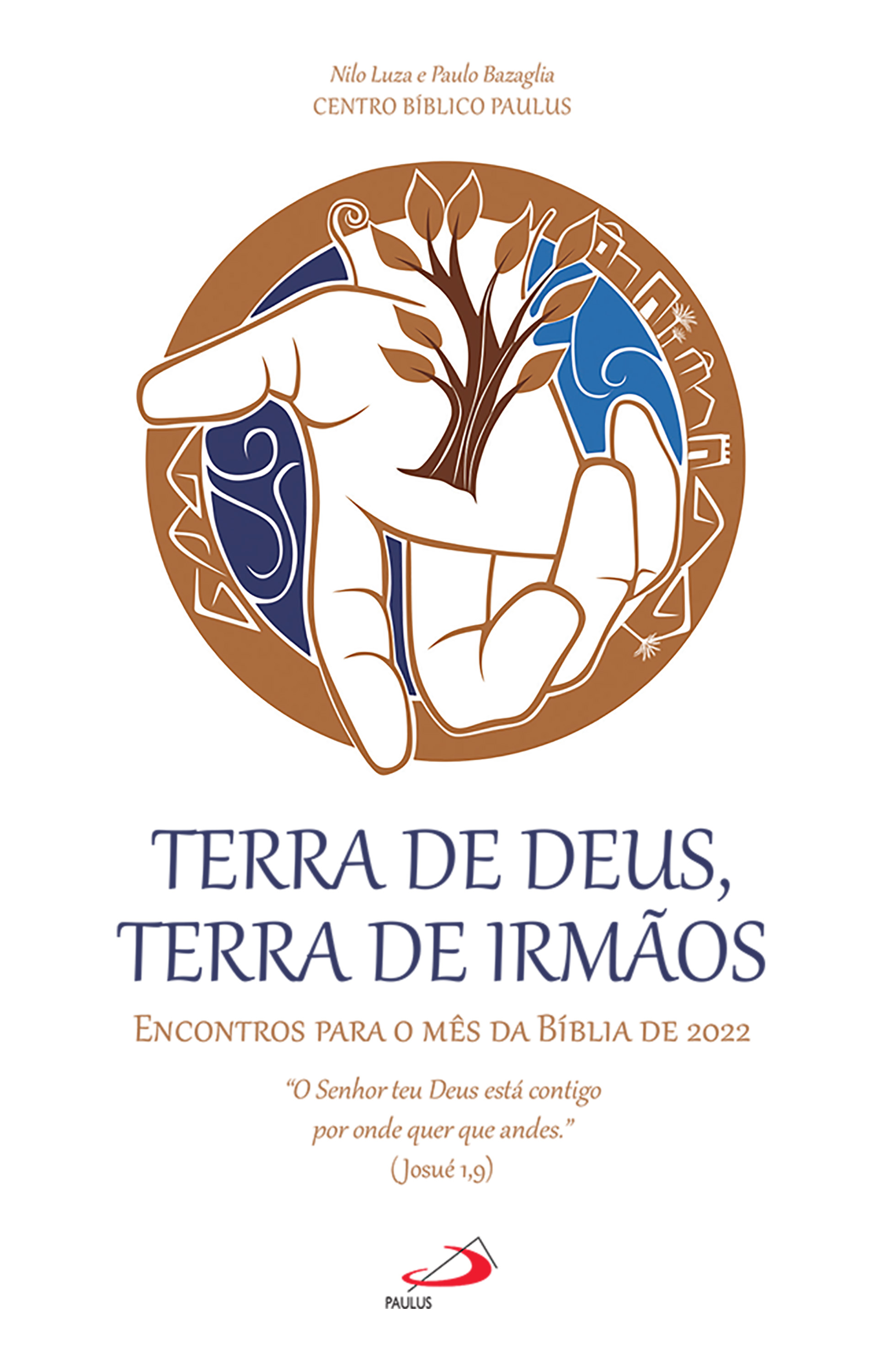 Terra de Deus, terra de irmãos