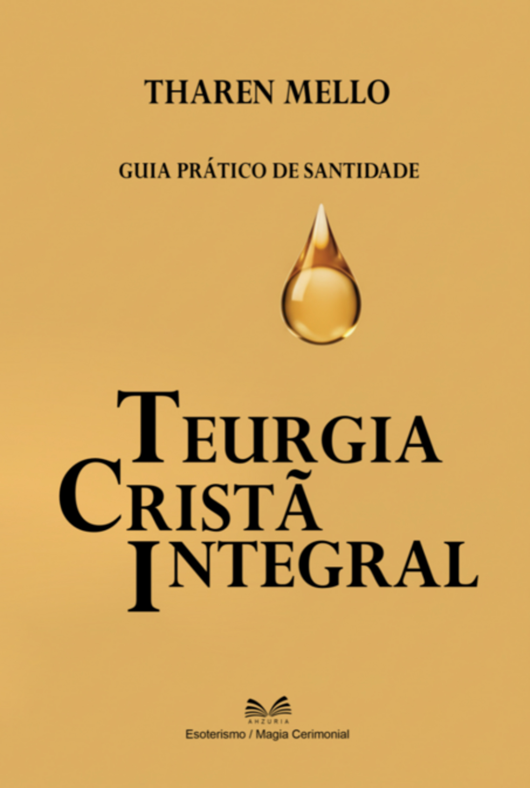 Teurgia Cristã Integral