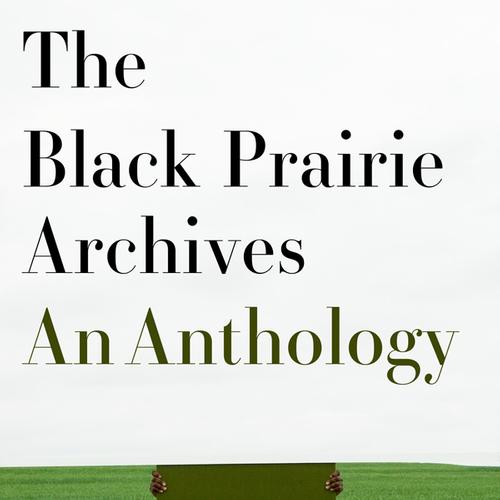 The Black Prairie Archives