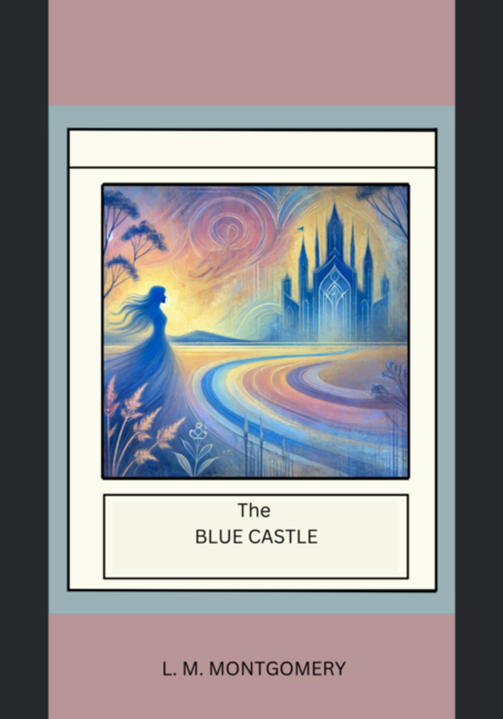 The Blue Castle