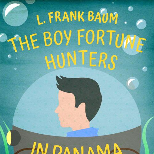 The Boy Fortune Hunters in Panama