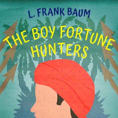 The Boy Fortune Hunters in the South Seas