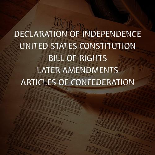 The Declaration Of Independence, United States Constitution, Bill Of Rights & Amendments