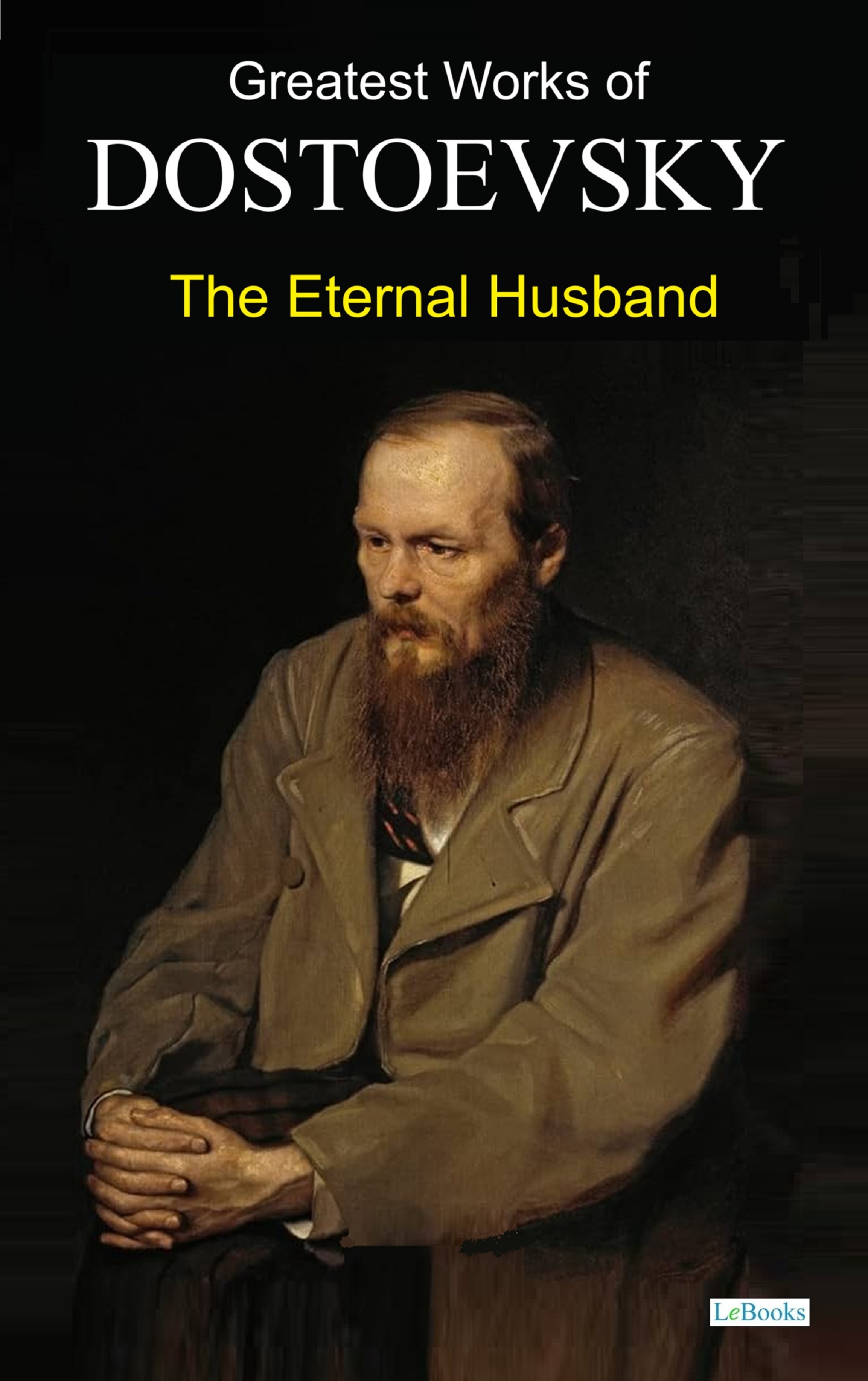 The Eternal Husband - Dostoevsky