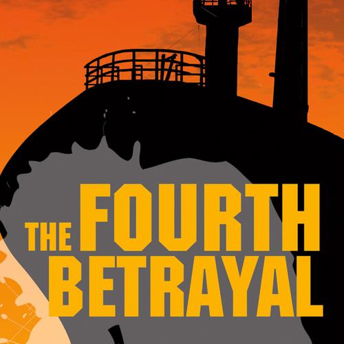 The Fourth Betrayal