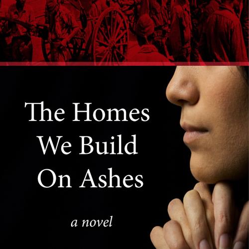 The Homes We Build on Ashes