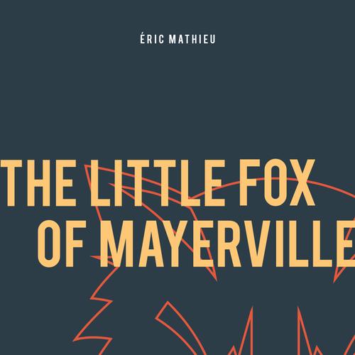 The Little Fox of Mayerville