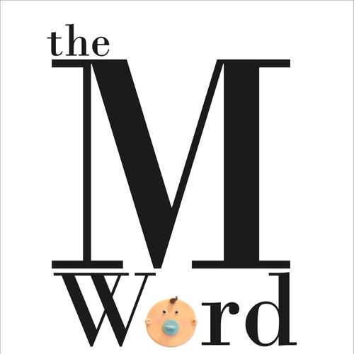 The M Word