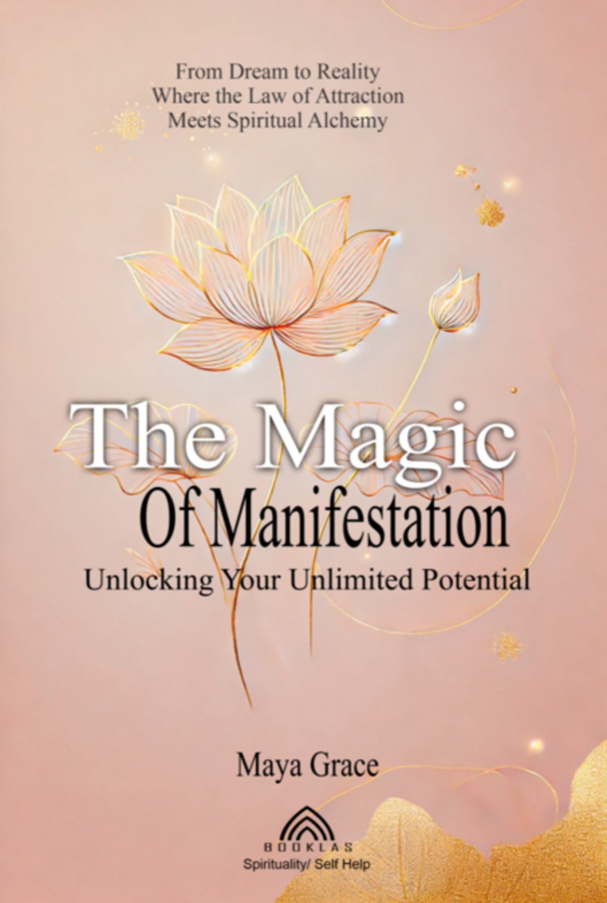 The Magic Of Manifestation