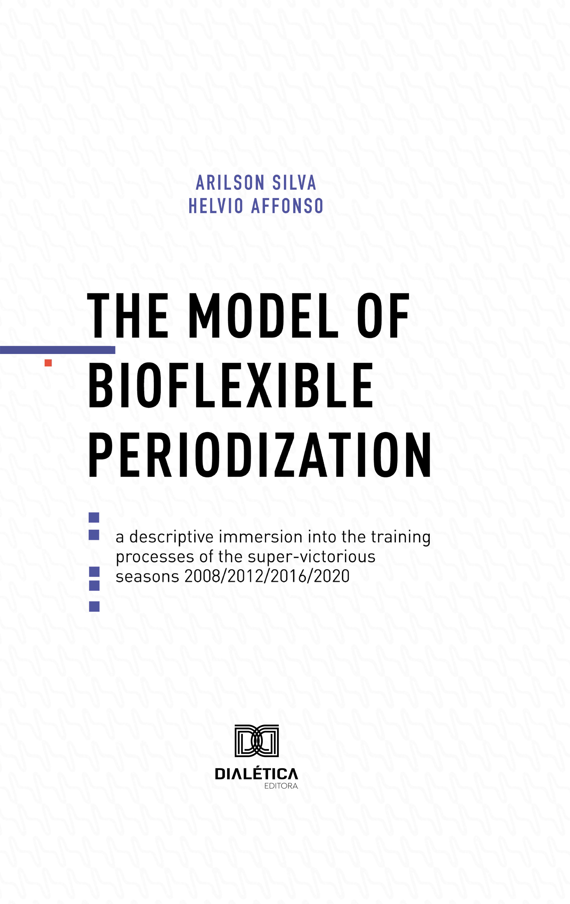 The Model of Bioflexible Periodization