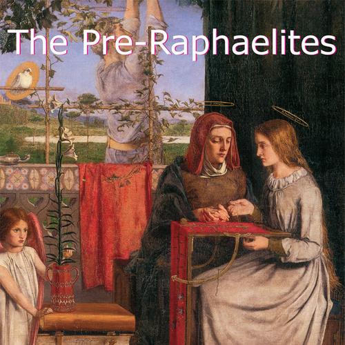 The Pre-Raphaelites