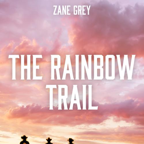 The Rainbow Trail