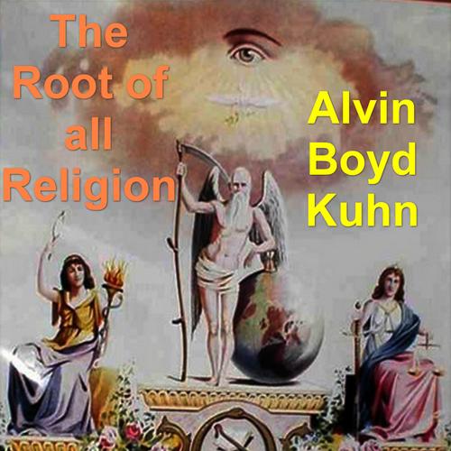 The Root of All Religion