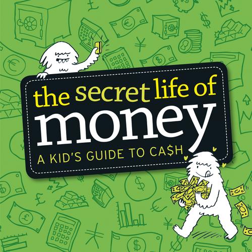 The Secret Life of Money