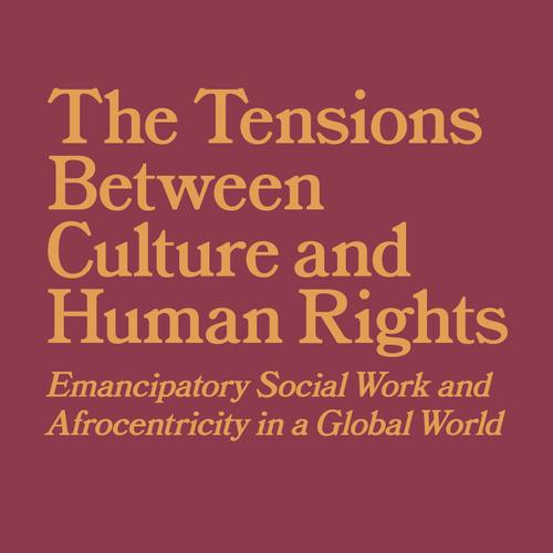 The Tensions between Culture and Human Rights