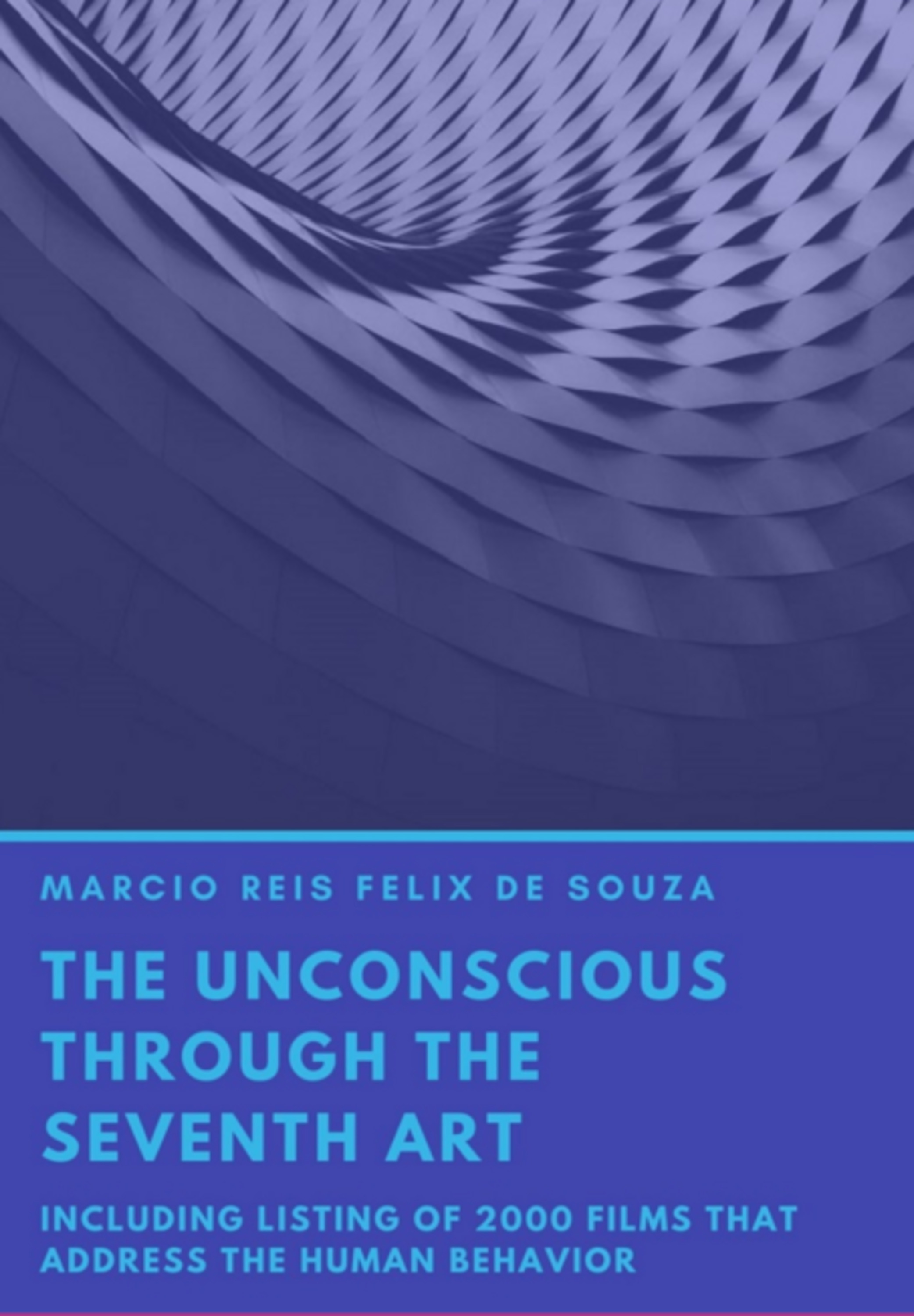 The Unsconcient Through The Seventh Art