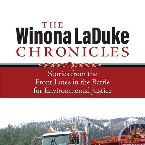 The Winona LaDuke Chronicles