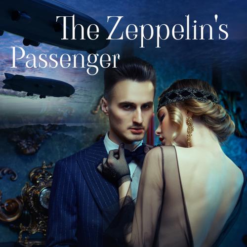 The Zeppelin's Passenger