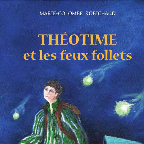 Théotime et les feux follets