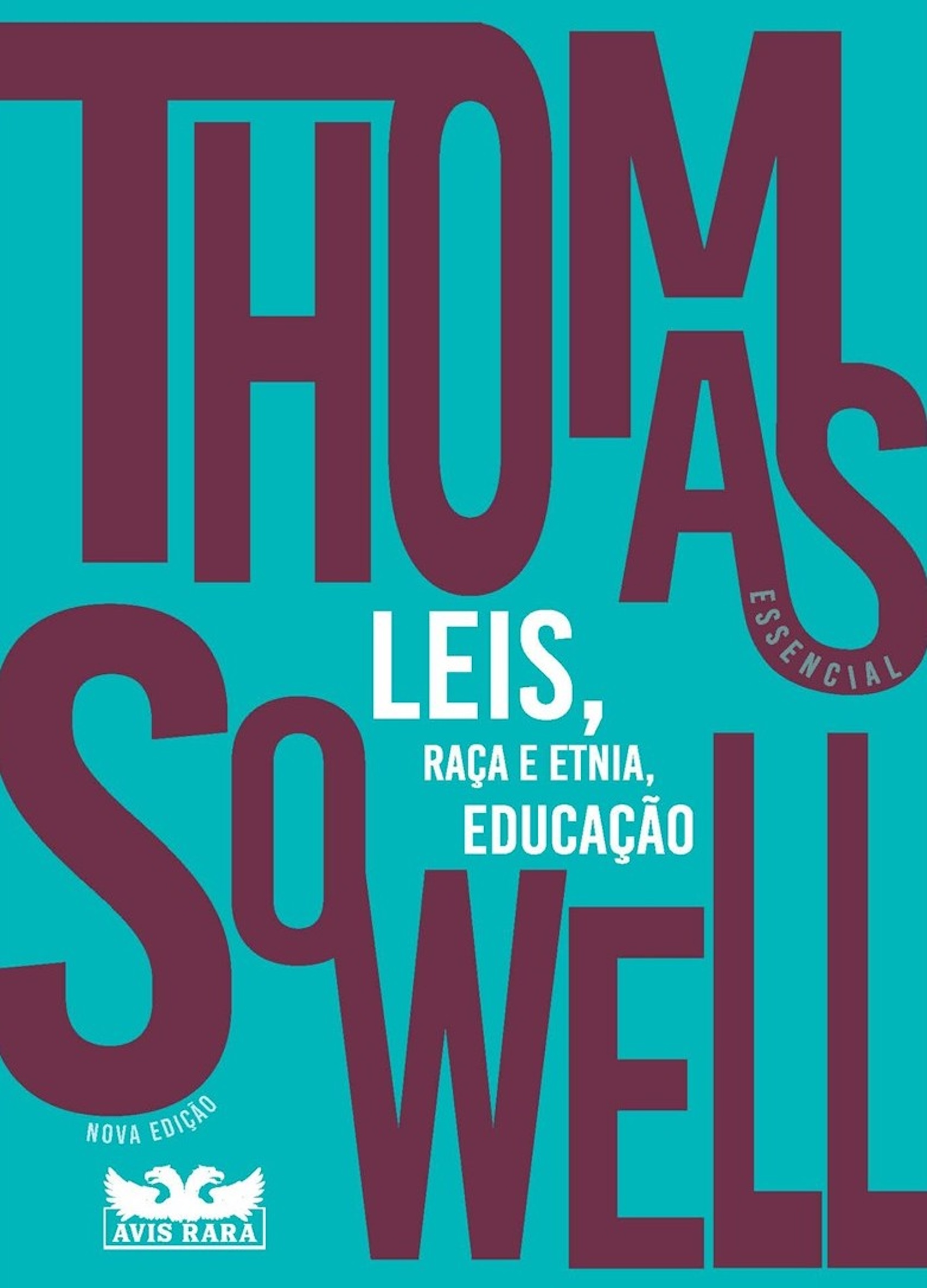 Thomas Sowell Essencial – Vol. 2