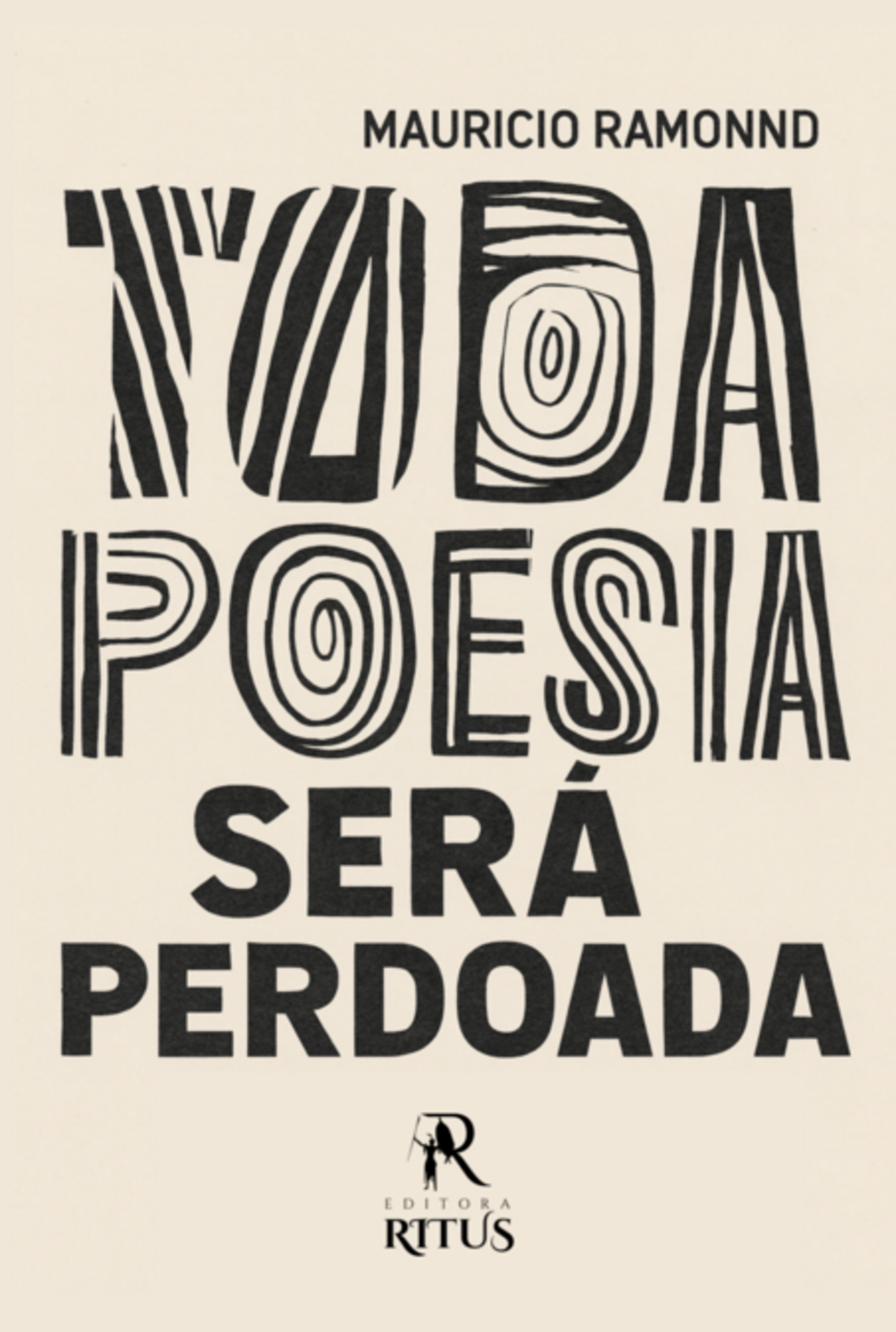 Toda Poesia Será Perdoada