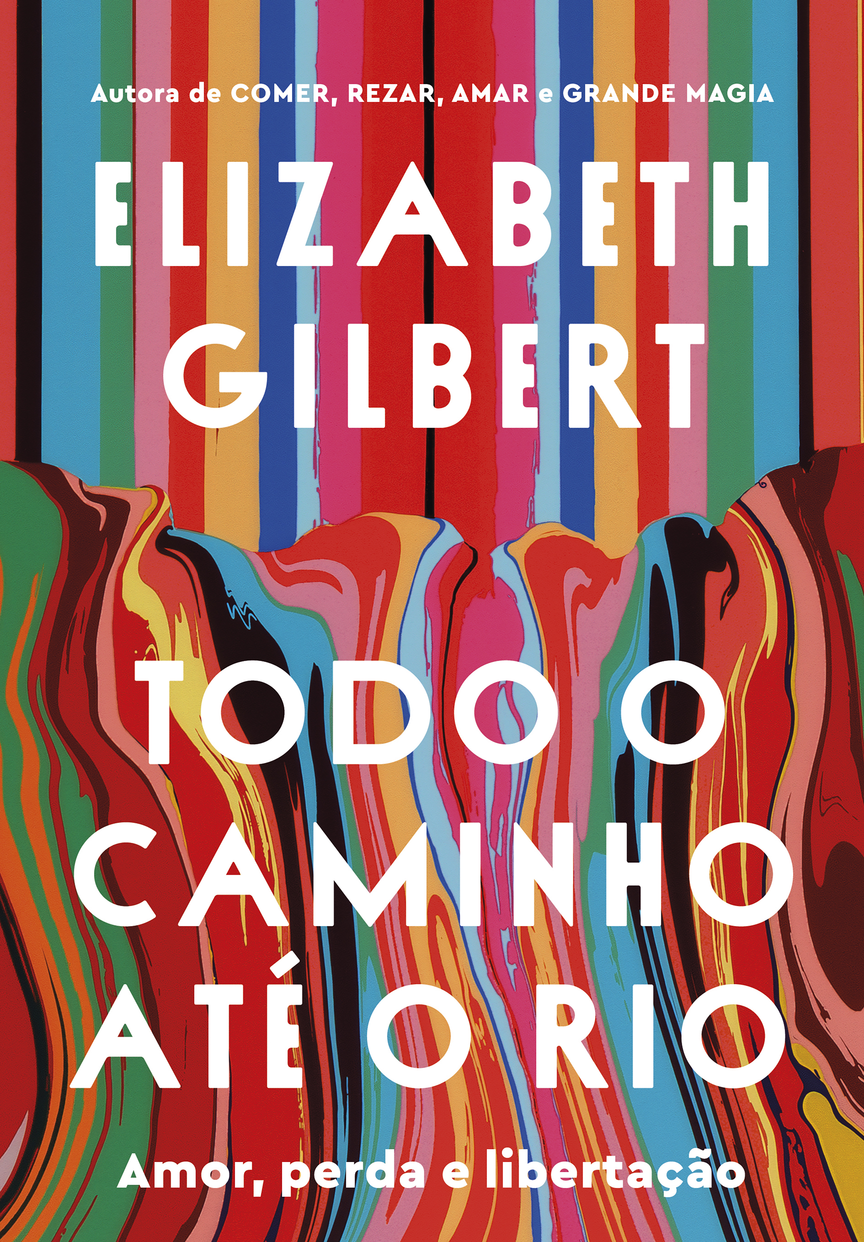 Todo o caminho até o rio