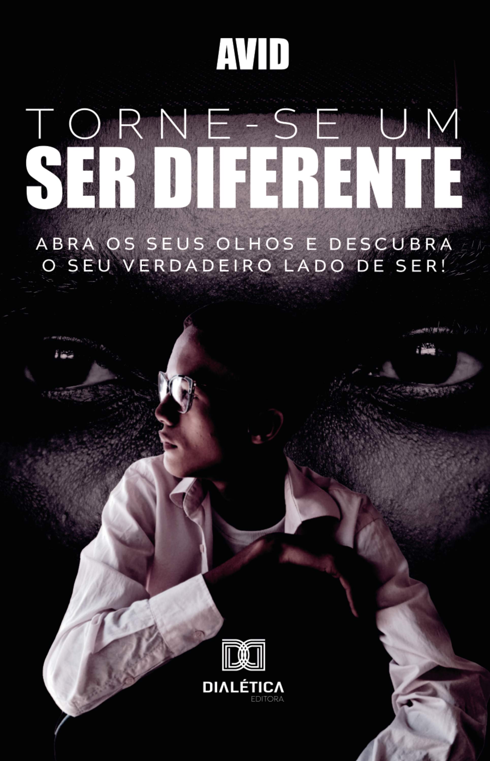 Torne-se um Ser diferente